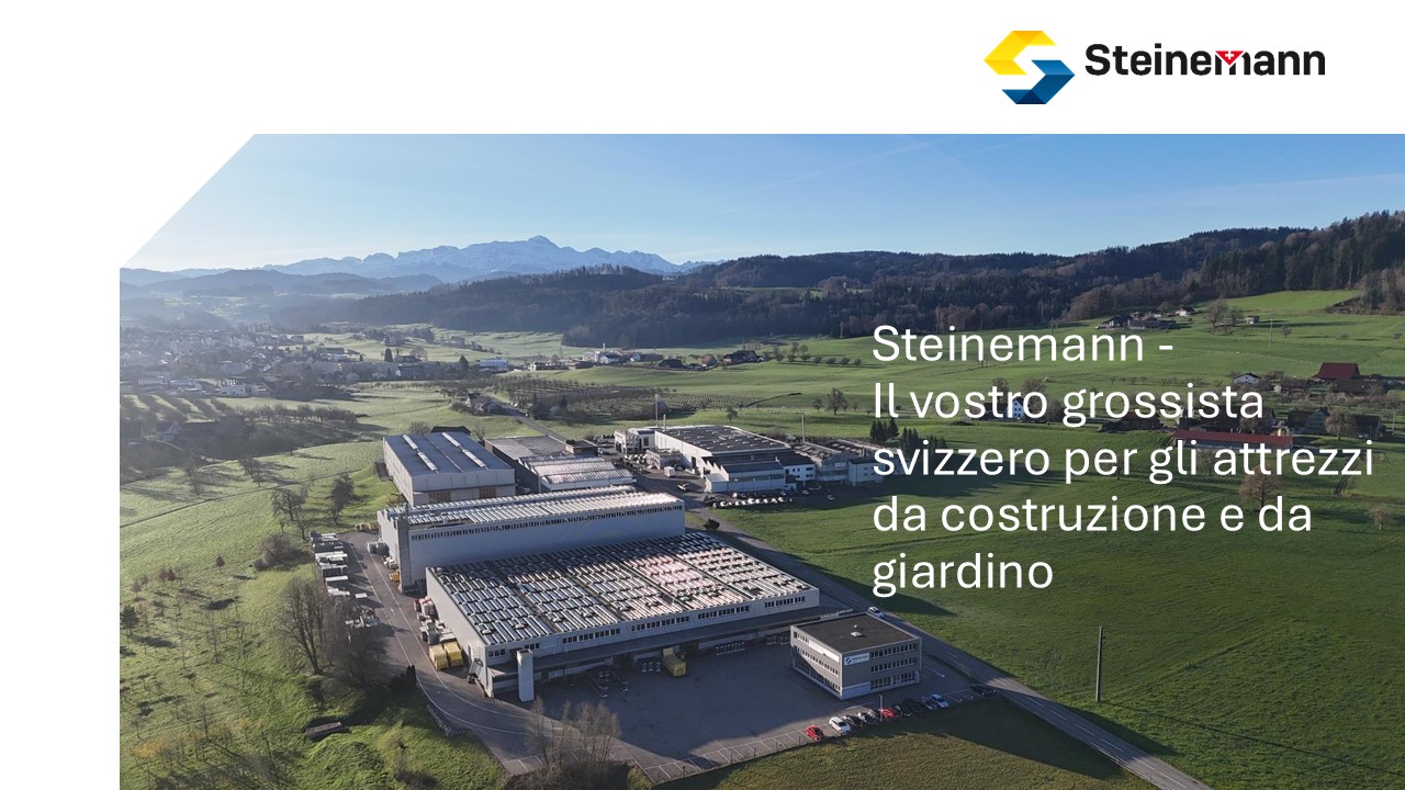 Steinemann - Il vostro grossista svizzero per gli attrezzi da costruzione e da Giardino
